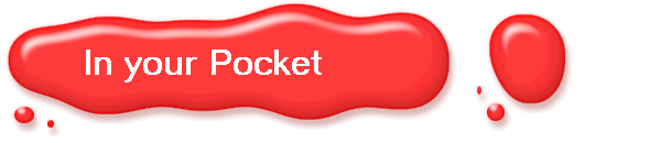    In your Pocket